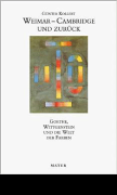 Günter Kollert – Weimar – Cambridge und zurück: Goethe, Wittgenstein und die Welt der Farben
